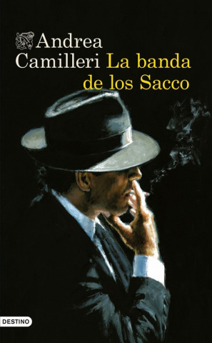 Könyv La banda de los Sacco ANDREA CAMILLERI