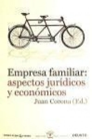 Kniha Empresa familiar : aspectos jurídicos y económicos Juan Francisco Corona Ramón