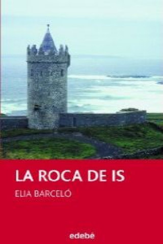 Könyv La roca de Is Elia Barceló