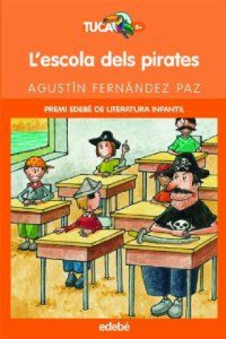 Kniha L'escola dels pirates Agustín Fernández Paz