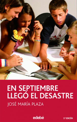 Buch En Septiembre llego el desastre José María Plaza Plaza