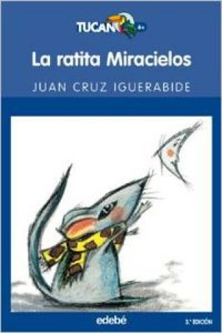 Kniha La ratita Miracielos Juan Kruz Igerabide