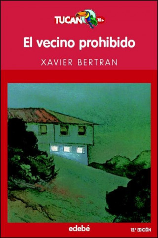 Kniha El vecino prohibido Xavier Bertran i Alcalde