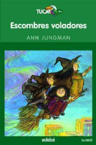 Libro Escombres voladores Ann Jungman