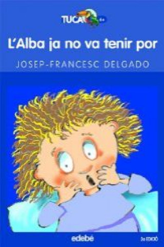 Βιβλίο L'alba ja no va tenir por Josep-Francesc Delgado