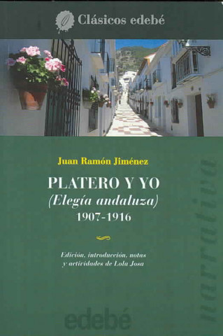 Kniha Platero y yo : (elegía andaluza 1907-1916) Juan Ramón Jiménez