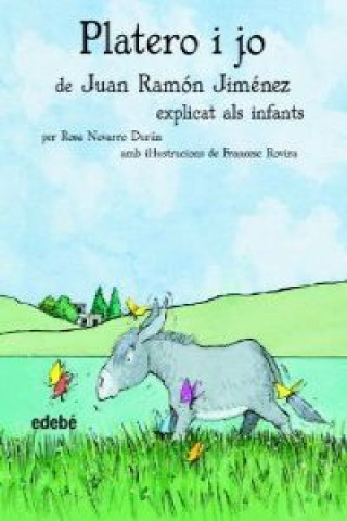 Książka Platero i jo, de Juan Ramón Jiménez, explicat als infants 