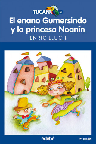 Knjiga El enano Gumersindo y la princesa Noanín Enric Lluch