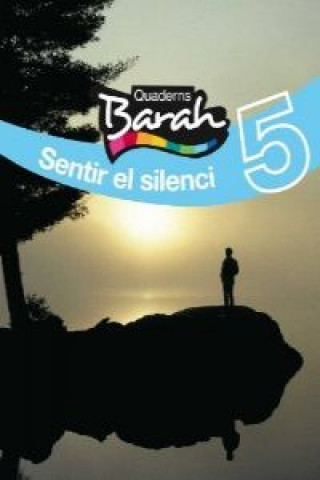 Carte Barah, Sentir el silenci, ESO. Quadern 5 