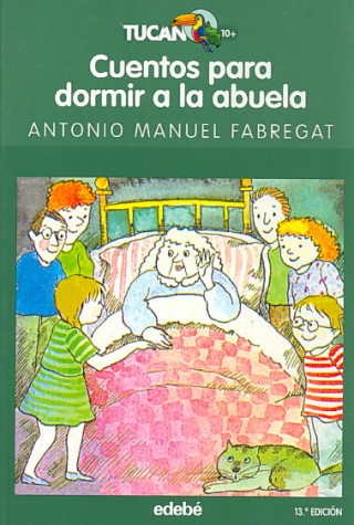Könyv Cuentos para dormir a la abuela Antonio Manuel Fabregat Conesa