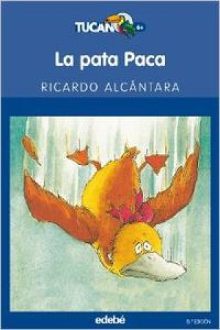Könyv La pata Paca Ricardo Alcántara