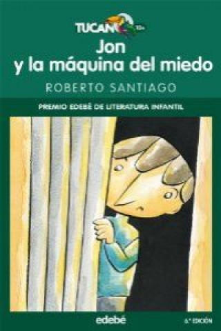 Książka Jon y la máquina del miedo Roberto García Santiago