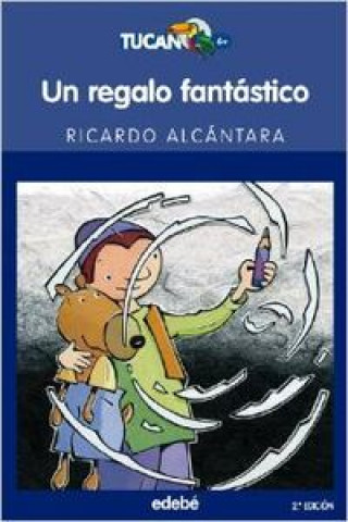 Könyv Un regalo fantástico Ricardo Alcántara