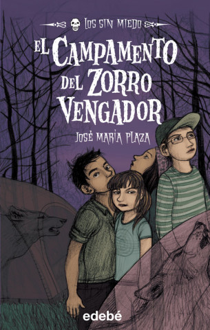 Książka El campamento del zorro vengador José María Plaza Plaza