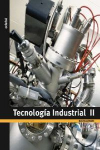 Книга Tecnología industrial, 2 Bachillerato 