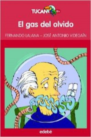 Kniha El gas del olvido Fernando Lalana