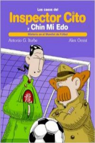 Kniha Misterio en el mundial de fútbol Antonio Iturbe
