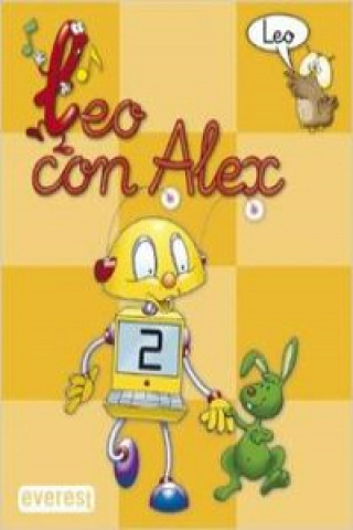 Kniha Leo con Alex--, Educación Infantil, lectura 2 Carmen Calvo Rojo