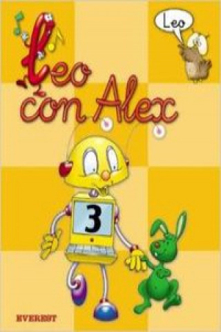 Könyv Leo con Alex--, Educación Infantil, lectura 3 Carmen Calvo Rojo