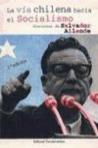 Book La vía chilena hacia el socialismo Salvador Allende