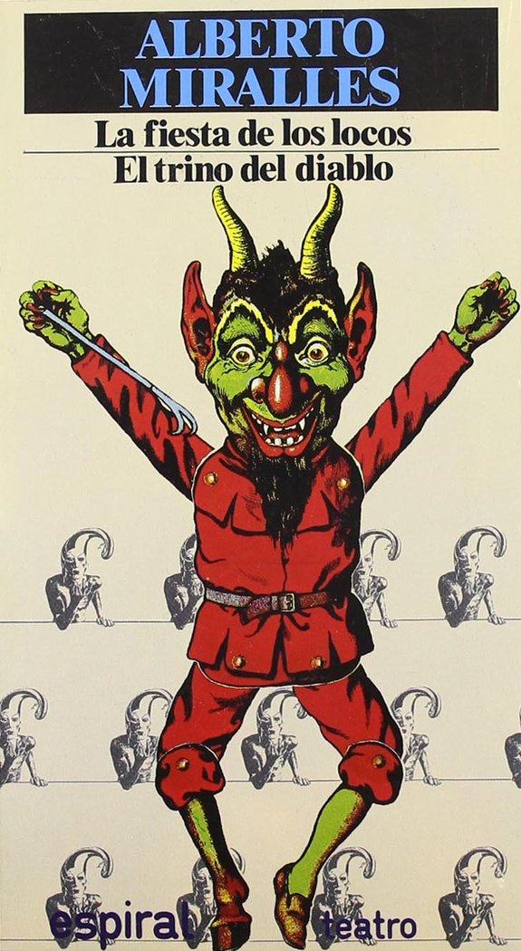 Kniha La fiesta de los locos ; El trino del diablo Alberto Miralles