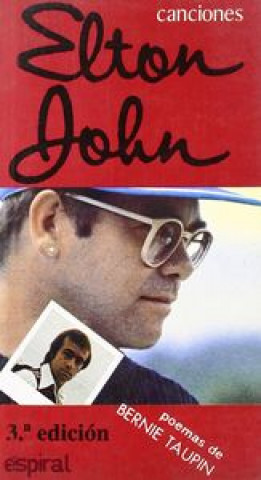 Knjiga Canciones de Elton John : poemas de Bernie Taupin Elton John