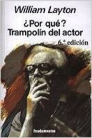 Carte Por qué? : trampolín del actor William Layton