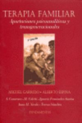 Książka Terapia familiar : aportaciones psicoanalíticas y transgeneracionales Alberto Espina Eizaguirre