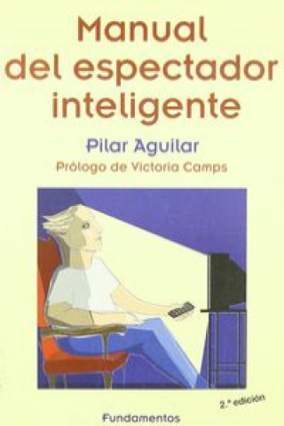 Kniha Manual del espectador inteligente Pilar Aguilar Carrasco