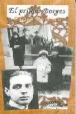 Knjiga El primer Borges Carlos Meneses