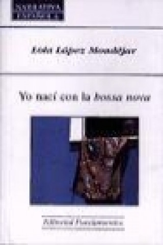 Carte Yo nací con la bossa nova Lola López Mondéjar