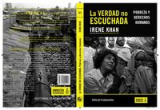 Knjiga VERDAD NO ESCUCHADA,LA-POBREZA Y DERECHOS HUMANOS 