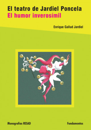 Carte El teatro de Jardiel Poncela : el humor inverosímil Enrique Gallud Jardiel