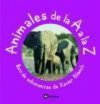 Könyv Animales de la A a la Z Xavier Blanch i Gisbert