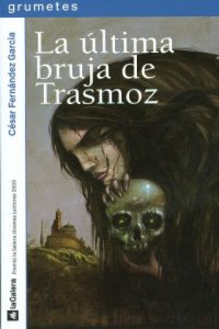 Carte La última bruja de Trasmoz César Fernández García