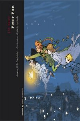 Könyv Peter Pan : El nen que no volia créixer J. M. Barrie