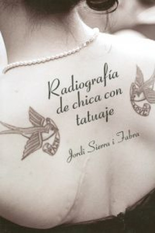 Carte Radiografía de chica con tatuaje Jordi Sierra i Fabra