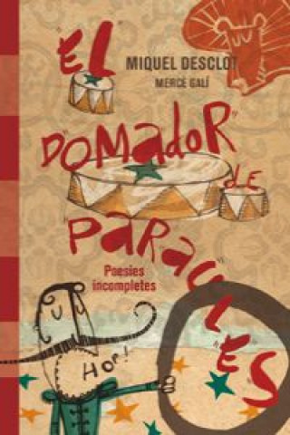 Könyv El domador de paraules. Poesies incompletes MIQUEL DESCLOT