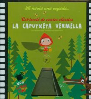 Livre La caputxeta vermella : llibre-cine Veronika Kopecková