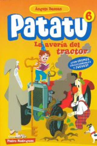 Carte Patatu 6. La avería del tractor ANGELS BASSAS