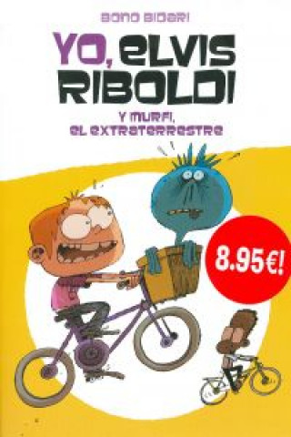 Knjiga Yo, Elvis Riboldi y Murfi el extraterrestre Bono Bidari