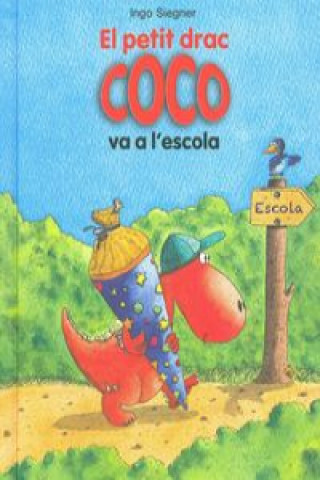 Książka El petit drac Coco va a l'escola INGO SIEGNER