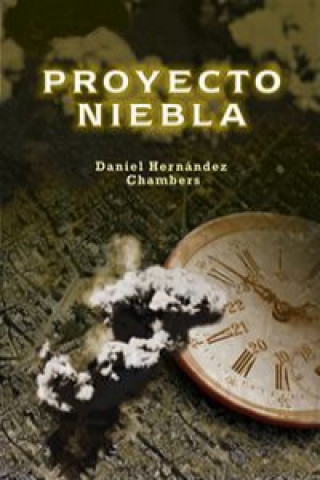 Boek Proyecto Niebla Daniel Hernández Chambers