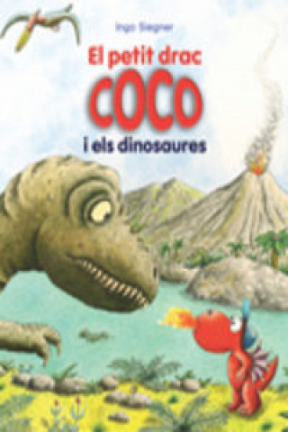 Kniha El petit drac Coco i els dinosaures INGO SIEGNER