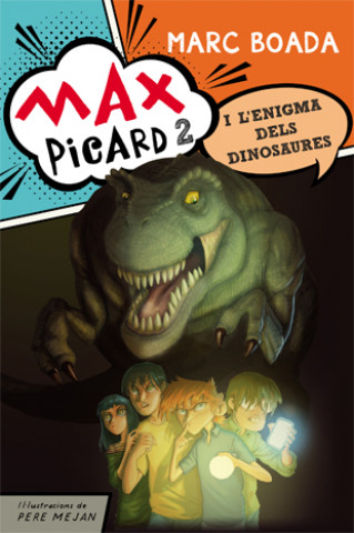 Knjiga Max Picard 2: L'enigma dels dinosaures MARC BOADA