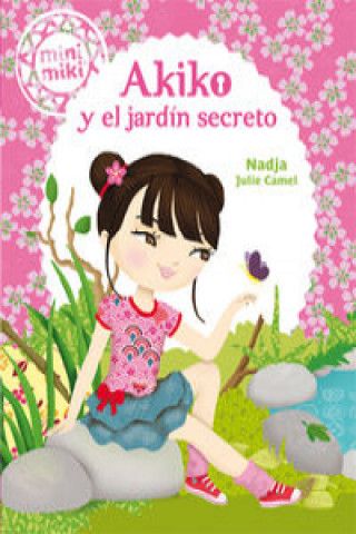 Kniha Minimiki 4: Akiko y el jardín secreto NADJA