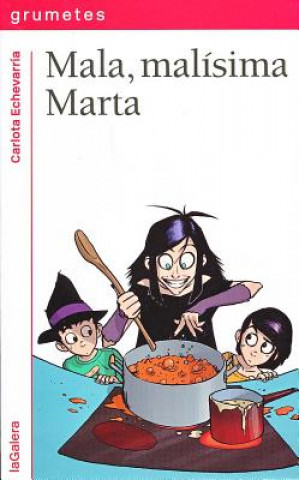 Книга Mala, Malisima Marta Carlota Echevarria