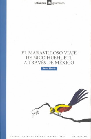 Kniha El maravilloso viaje de Nico Huehuetl a través de México 