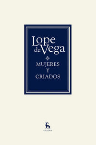 Kniha Mujeres y criados Lope De Vega