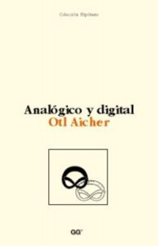 Kniha Analógico y digital Olt Aicher